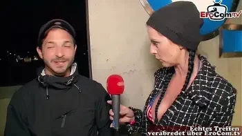 Deutsches Straßencasting - Fremde Männer nach sex gefragt