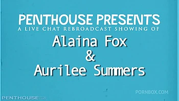 Alaina Fox - Aurilee Summers Live Chat