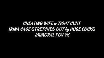 Cheating Wife w Tiny Cunt Irina Cage Stretched Out By Huge Cocks