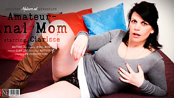 Squirting Mom Clarisse Loves To Get Some Hard Anal Sex